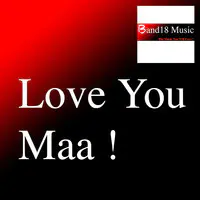 Love You Maa