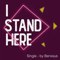 I Stand Here