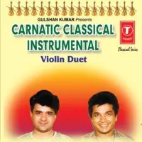 Carnatic Classical Instrumental-Violin Duet
