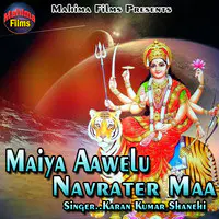 Maiya Aawelu Navrater Maa