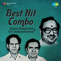 Best Hit Combo Rajan Nagendra & Chi. Udayashankar