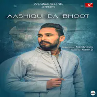 Aashiqui Da Bhoot
