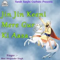 Jin Jin Keeni Mere Gur Ki Aasa