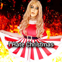 I Hate Christmas