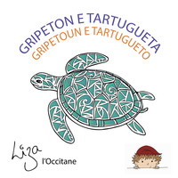 Gripeton e Tartugueta / Gripetoun e Tartugueto