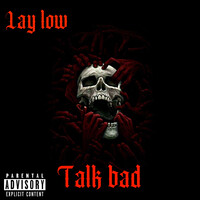 Talk Bad