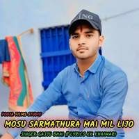 Mosu Sarmathura Mai Mil Lijo