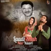 Laadi Shah Nal Yaari