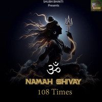 Om Namah Shivay 108 Times