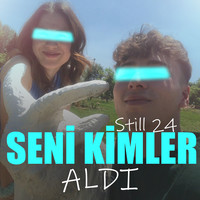 Seni Kimler Aldı