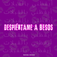 Despiértame a Besos