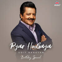 Pyar Ho Gaya - Udit Narayan Birthday Special