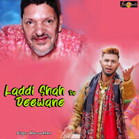 Laddi Shah De Deewane