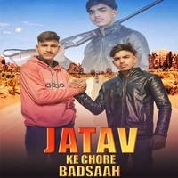 Jatav Ke Chore Badsaah