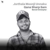 Jorthala Moonji Unnaku