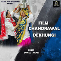 Film Chandrawal Dekhungi