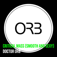 Critical Mass (Smooth and Sexy)