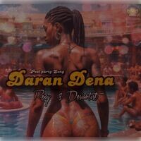 Daran De Na (Pool Party Song)