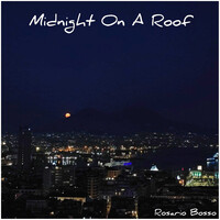 Midnight On A Roof