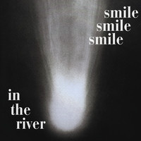 Smile In The River