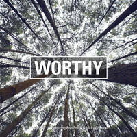 Worthy