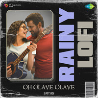 Oh Olave Olave - Rainy Lofi