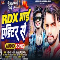 RDX Bhai Editor Se