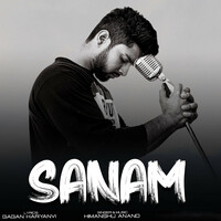 Sanam Song Download: Play & Listen Sanam all MP3 Song by Himanshu Anand ...