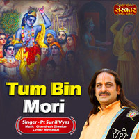 Tum Bin Mori