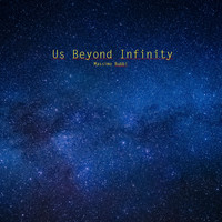 Us Beyond Infinity