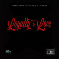 Loyalty over Love