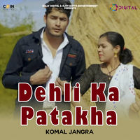 Dehli Ka Patakha