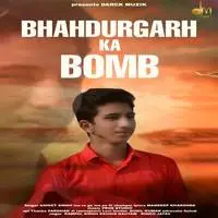 Bhahdurgarh Ka Bomb