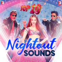 YRF Top 10 - Nightout Sounds