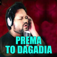 Prema To Dagadia