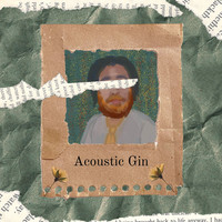 Acoustic Gin