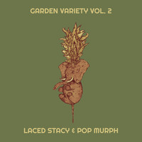 Garden Variety Vol. 2