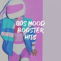 80s Mood Booster Hits