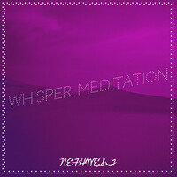 Whisper Meditation