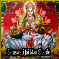 Saraswati Jai Maa Sharde