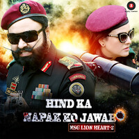 Hind Ka Napak Ko Jawab - MSG Lion Heart 2 (Original Motion Picture Soundtrack)