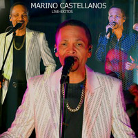 Marino Castellanos Exitos (En Vivo)