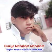 Duniya Mohabbat Mohabbat