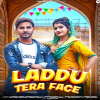 Laddu Tera Face (feat. Vanshika Hapur)