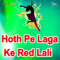 Hoth Pe Laga Ke Red Lali