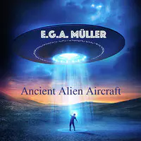 Ancient Alien Aircraft