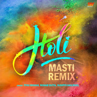Holi (Masti Remix)