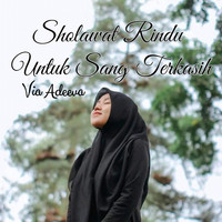 Sholawat Rindu Untuk Sang Terkasih