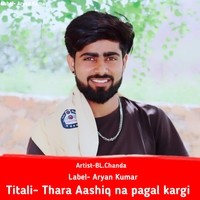 Thara Aashiq na pagal kargi