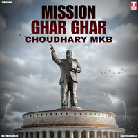 Mission Ghar Ghar (feat. Deepak Khichi)